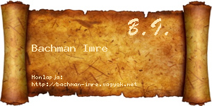 Bachman Imre névjegykártya